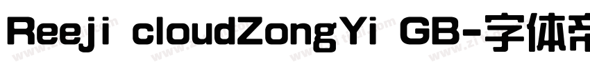 Reeji cloudZongYi GB字体转换